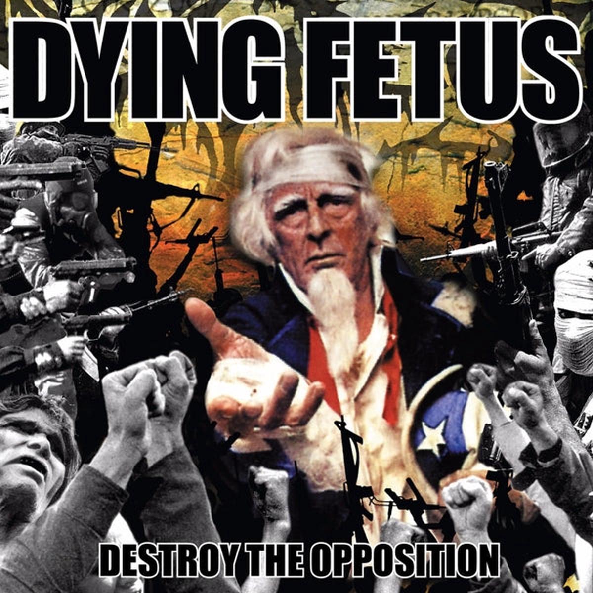 Dying Fetus - Destroy the Opposition (LP)