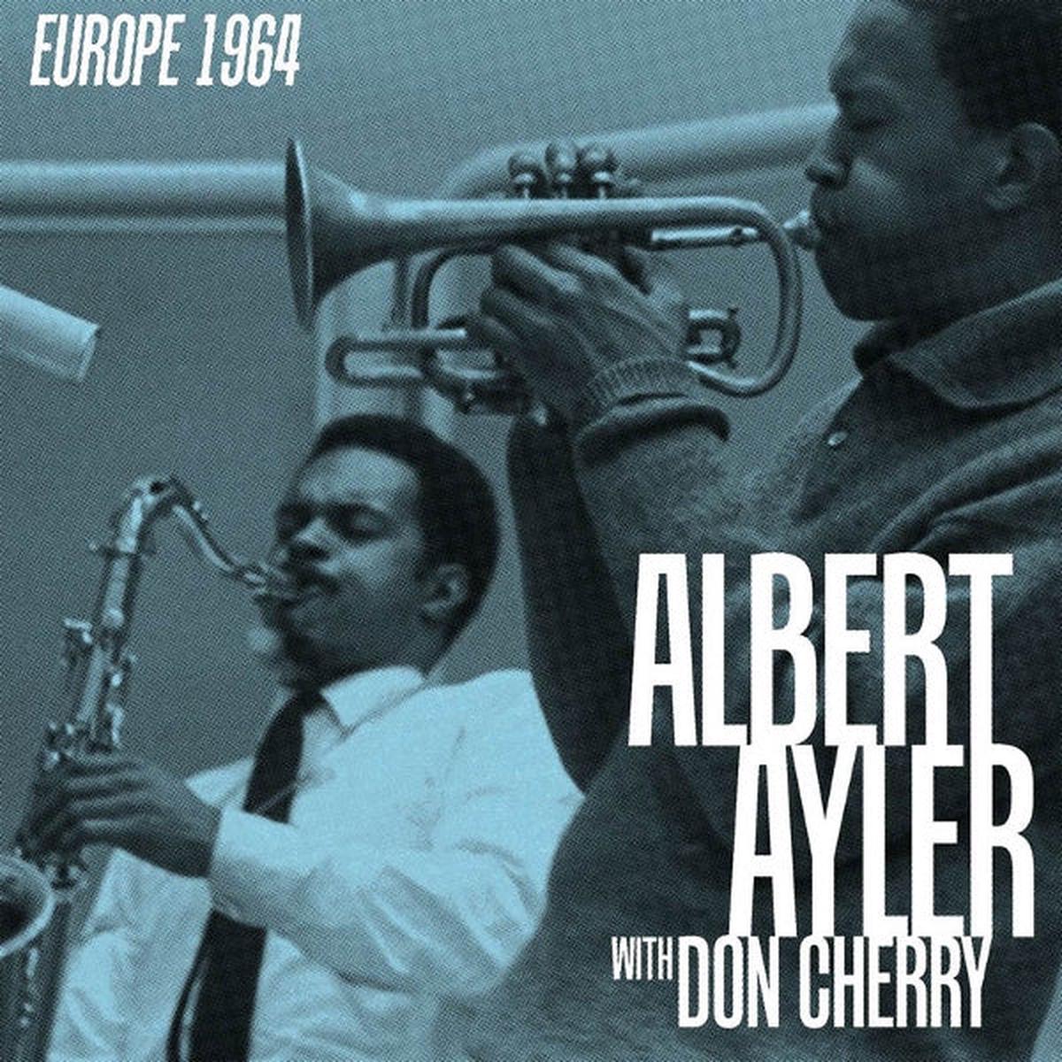 Albert Ayler & Don Cherry - Europe 1964 (4 LPs)