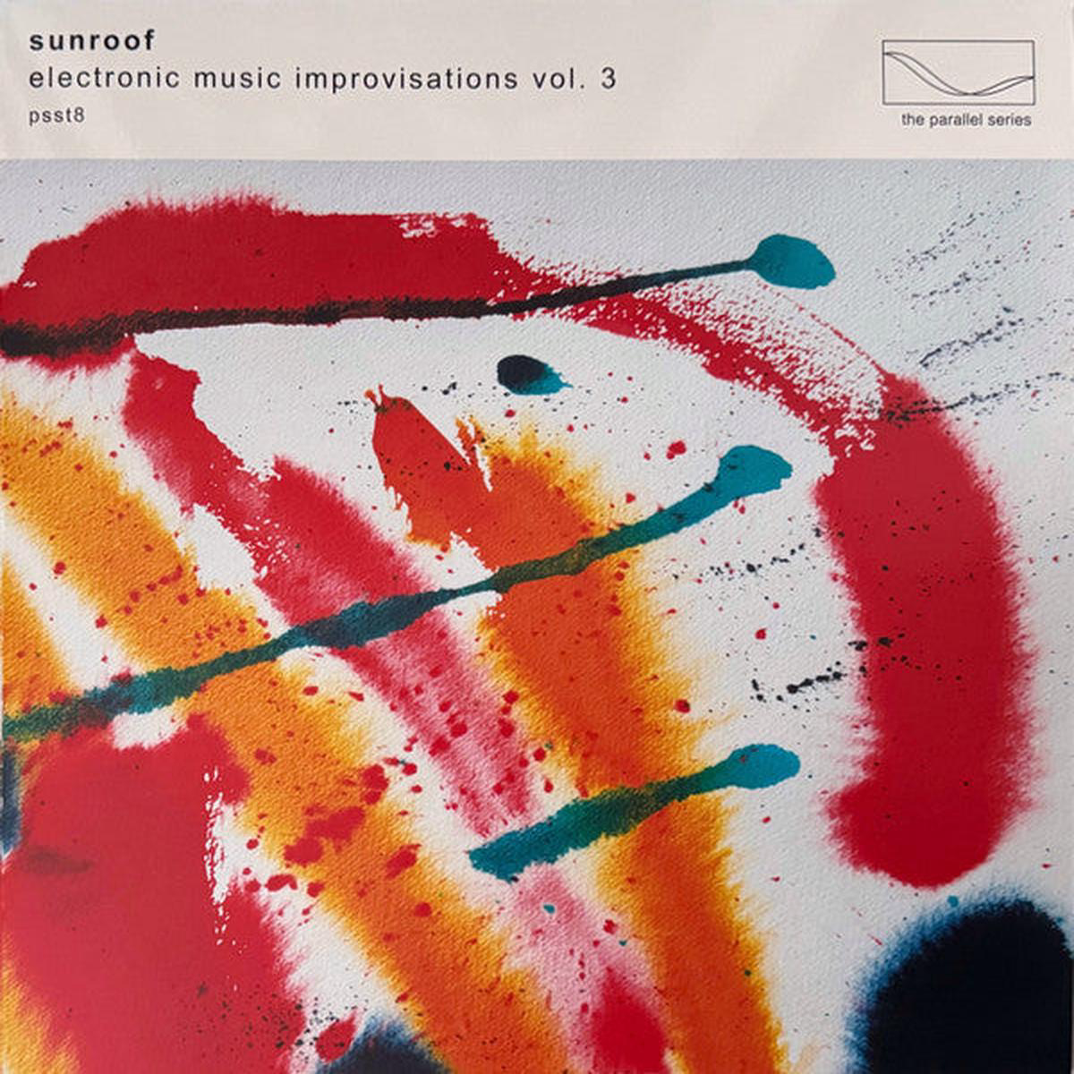 SUNROOF 8211 ELECTRONIC MUSIC IMPROVISATIONS THREE 8211 LP