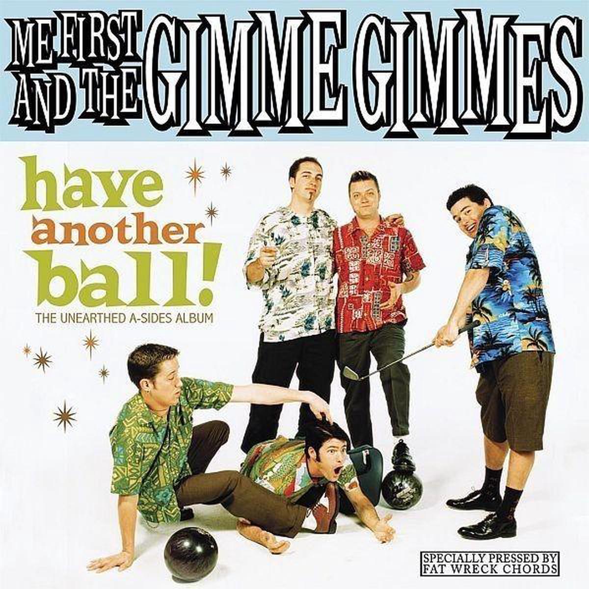 Me First & the Gimme Gimmes - Have Another Ball (LP)