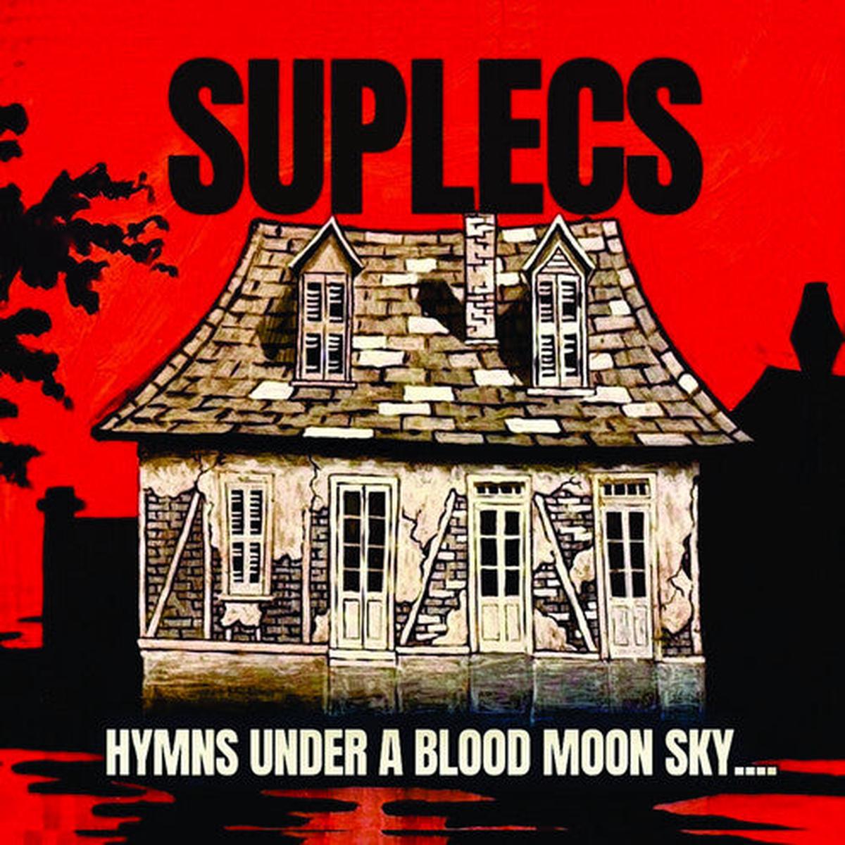Suplecs: Hymns Under A Blood Moon Sky - VINYL LP