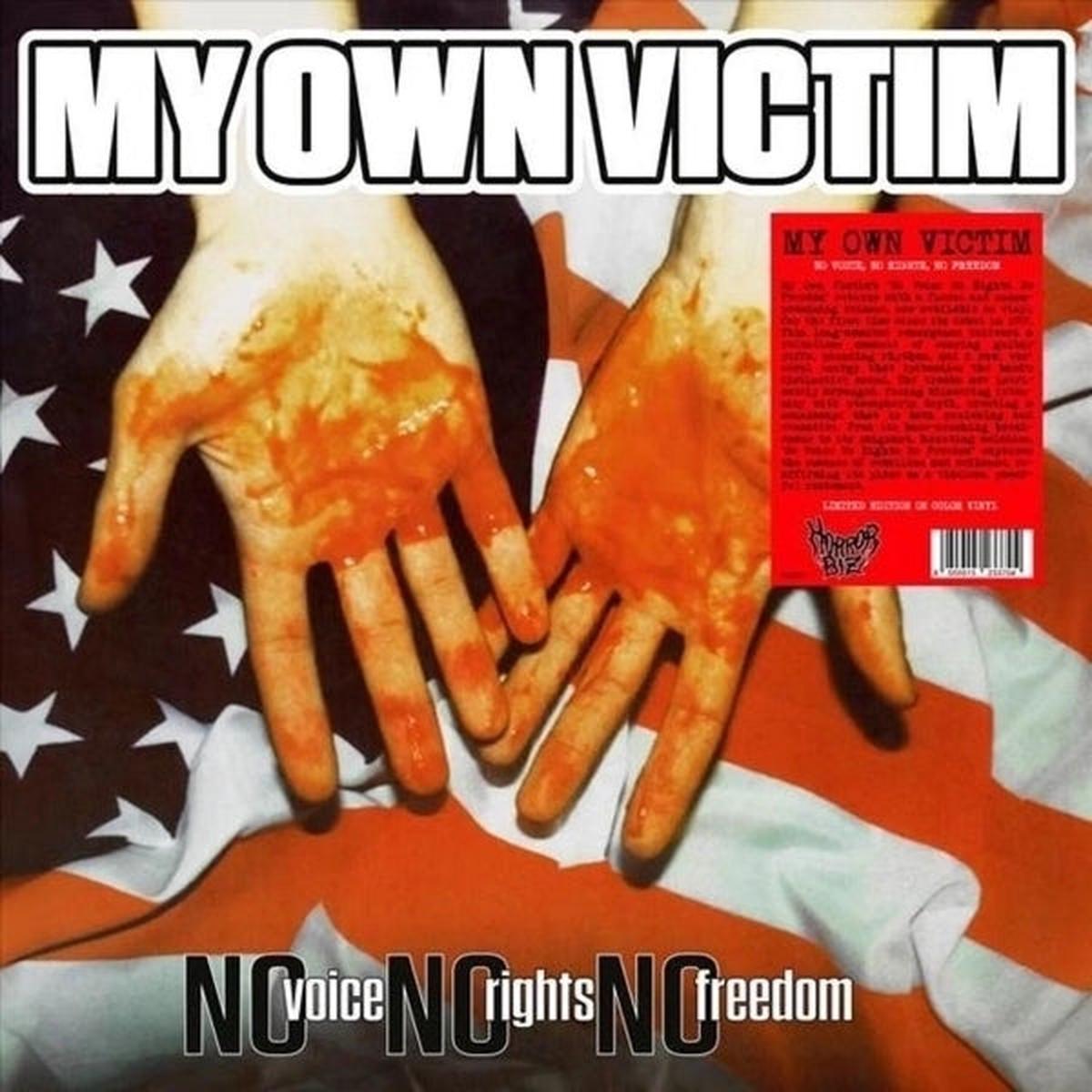 My Own Victim - No Voice No Rights No Freedom (LP)