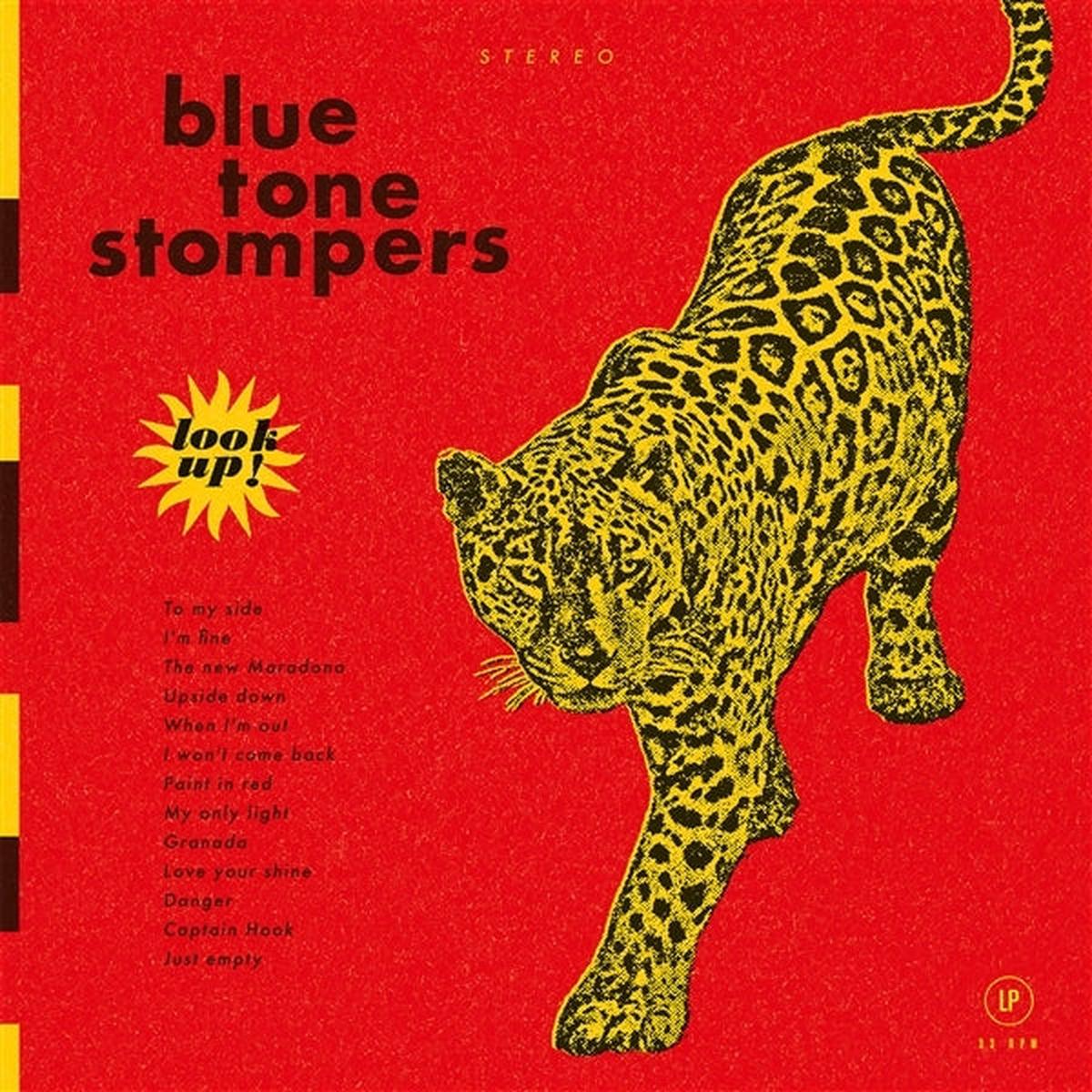 Blue Tone Stompers - Look Up (LP)