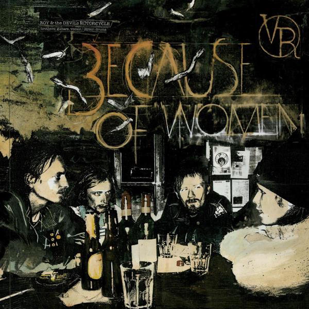 Roy & the Devil's Motorcycle - Because of Women (LP)