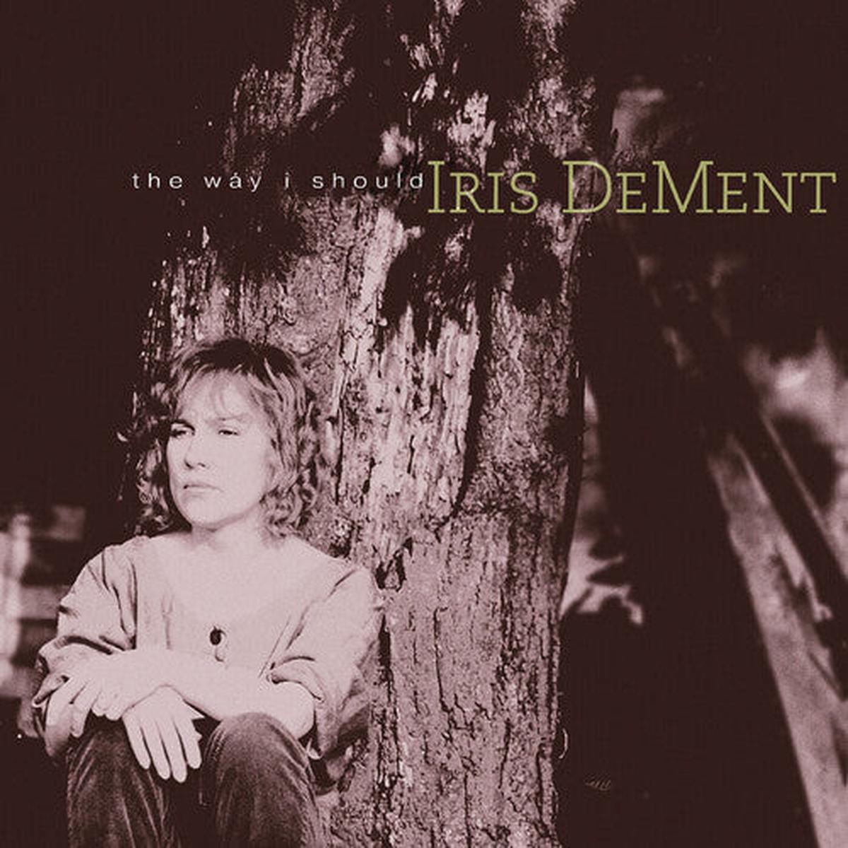 Iris DeMent: The Way I Should - 30th Anniversary - VINYL LP