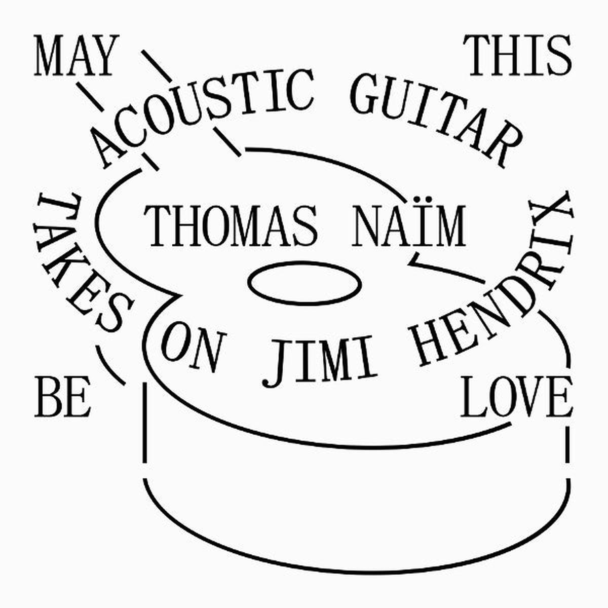 Thomas Naim - May Be This Love - Acoustic Guitar Takes On Jimi Hendrix (LP)