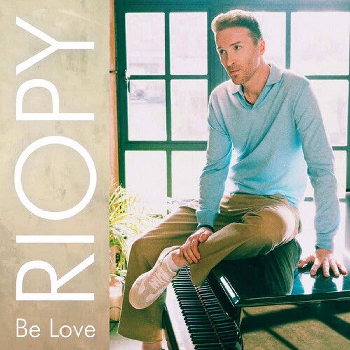 Riopy: Be Love - VINYL LP