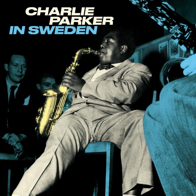 Charlie Parker - In Sweden: In Solid Blue Virgin Vinyl. (LP)