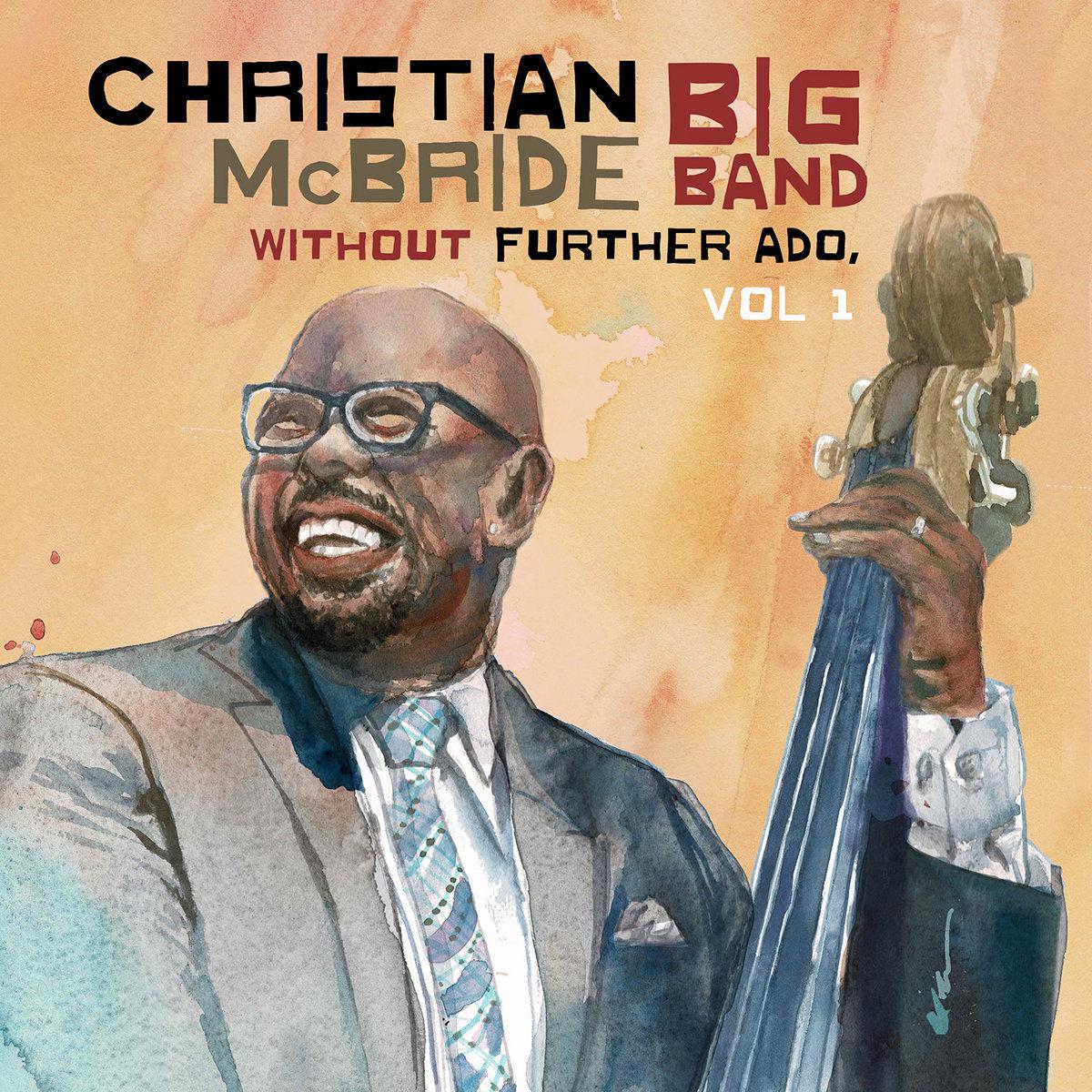 Christian McBride - Without Further Ado, Vol 1 (LP)