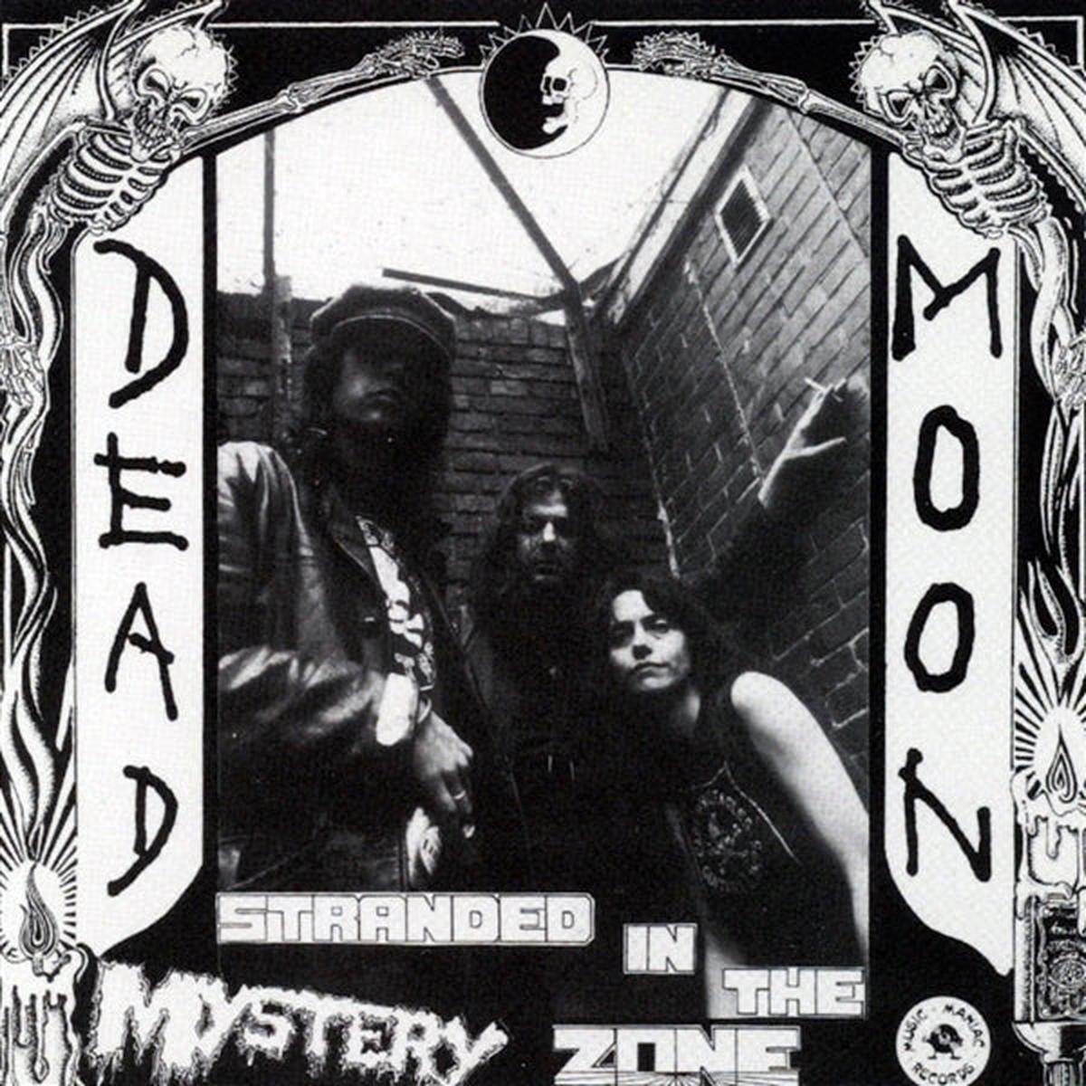 Dead Moon - Stranded In the Mystery Zone (LP)