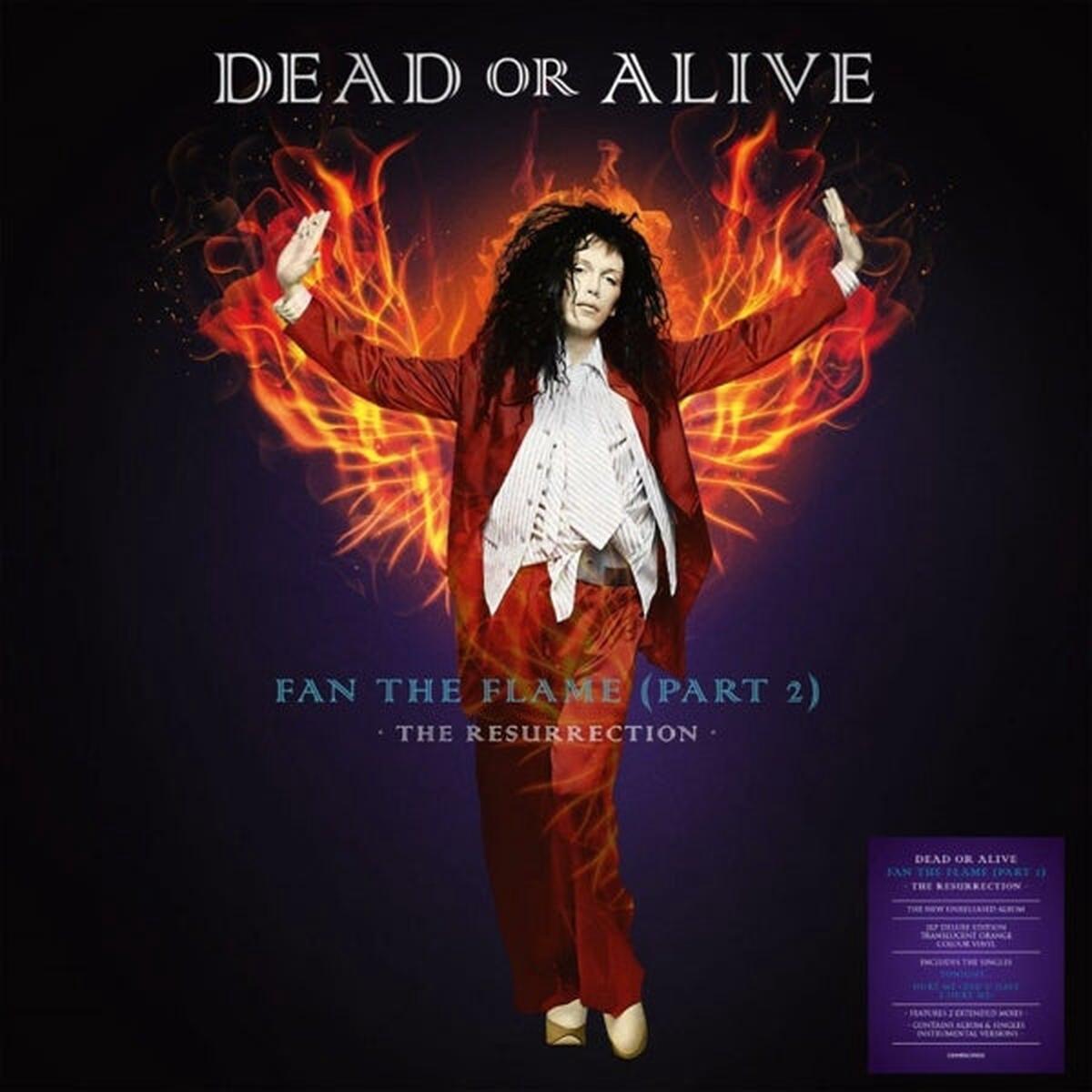 Dead or Alive - Fan the Flame (Part 2) - the Resurrection (2 LPs)