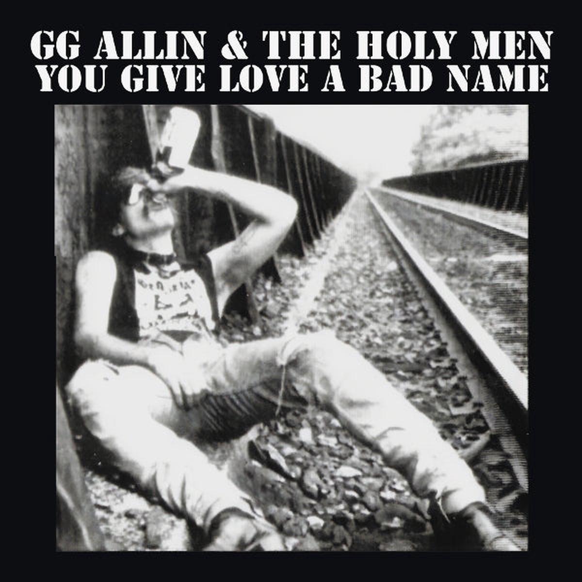 Gg Allin - You Give Love a Bad Name (LP)