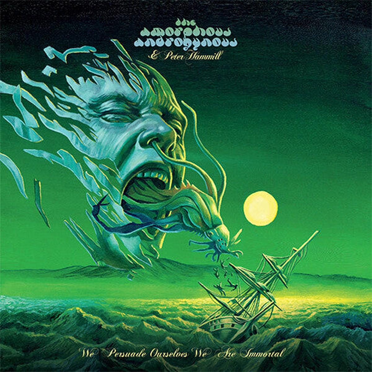 Amorophous Androgynous / Hammill, Peter: We Persuade Ourselves We Are Immortal - VINYL LP