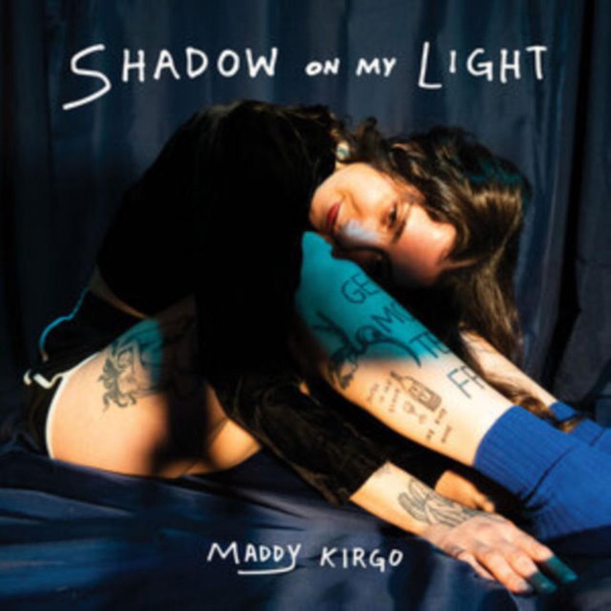 Maddy Kirgo - Shadow On My Light (LP)