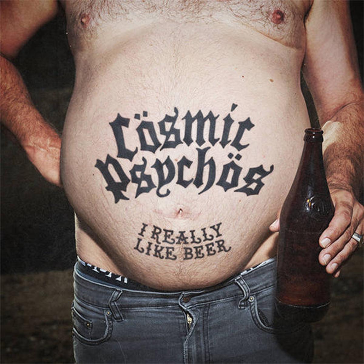 COSMIC PSYCHOS - I REALLY LIKE BEER : CLEAR VINYL - LP