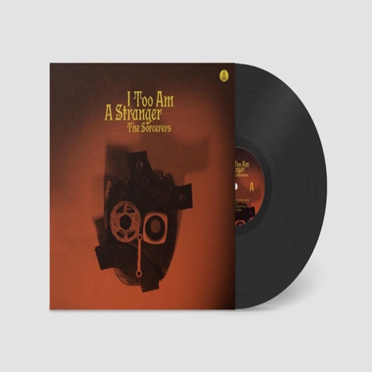Sorcerers - I Too Am a Stranger (LP)