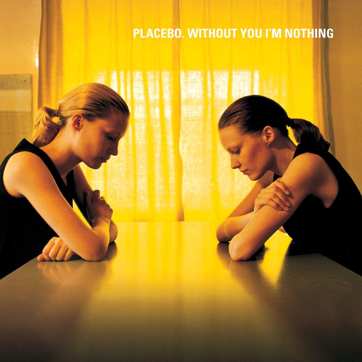 Placebo  Without You I'm Nothing - 180 GRAM VINYL LP (NEW)