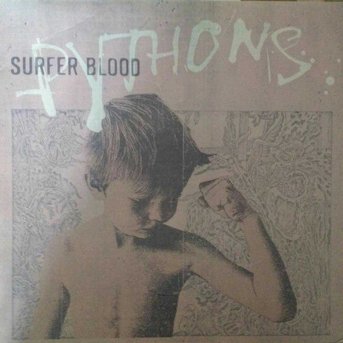 SURFER BLOOD 8211 PYTHONS 8211 LP