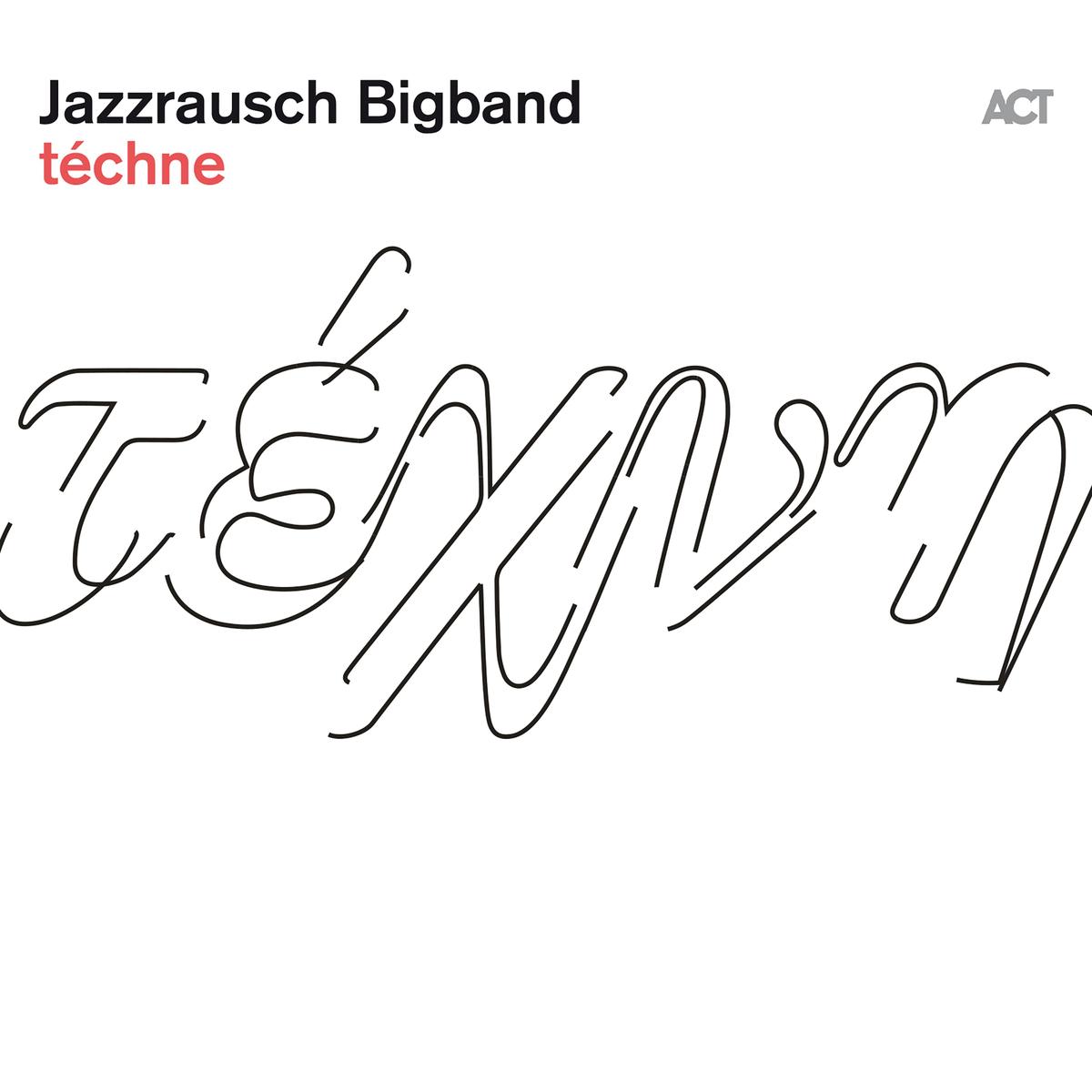 Jazzrausch Bigband - Tchne (LP)