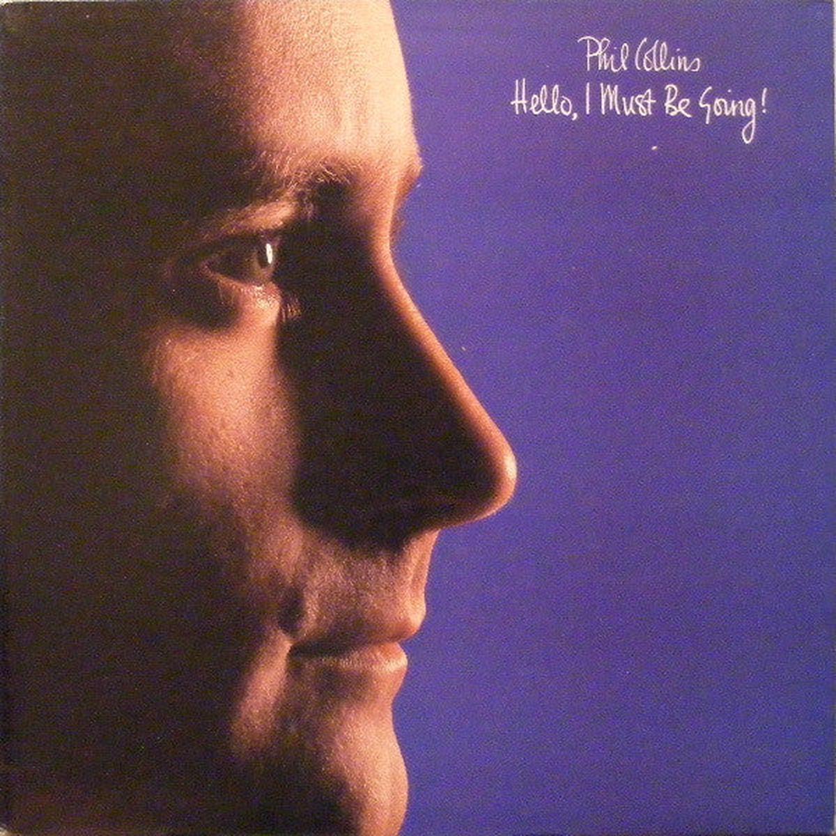Phil Collins Hello, I Must Be Going! 1982 Art Rock / Pop Rock (vinyl lp)