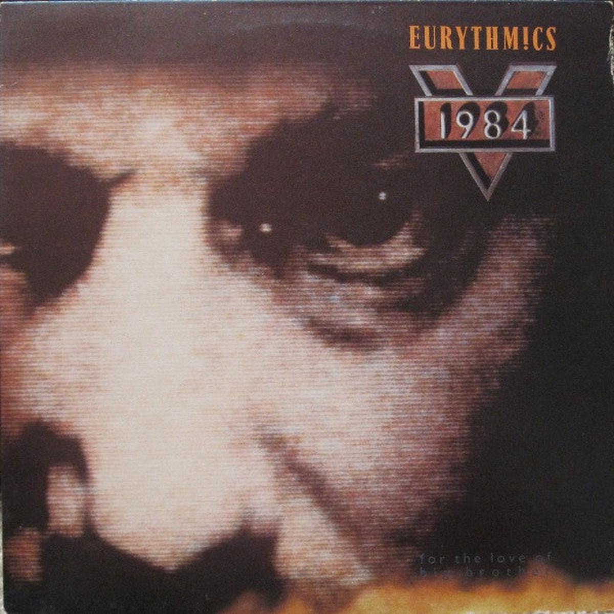 Eurythmics  1984 (For The Love Of Big Brother) 1984-Electronic, Stage & Screen ,Abstract, Synth-pop (Vinyl)