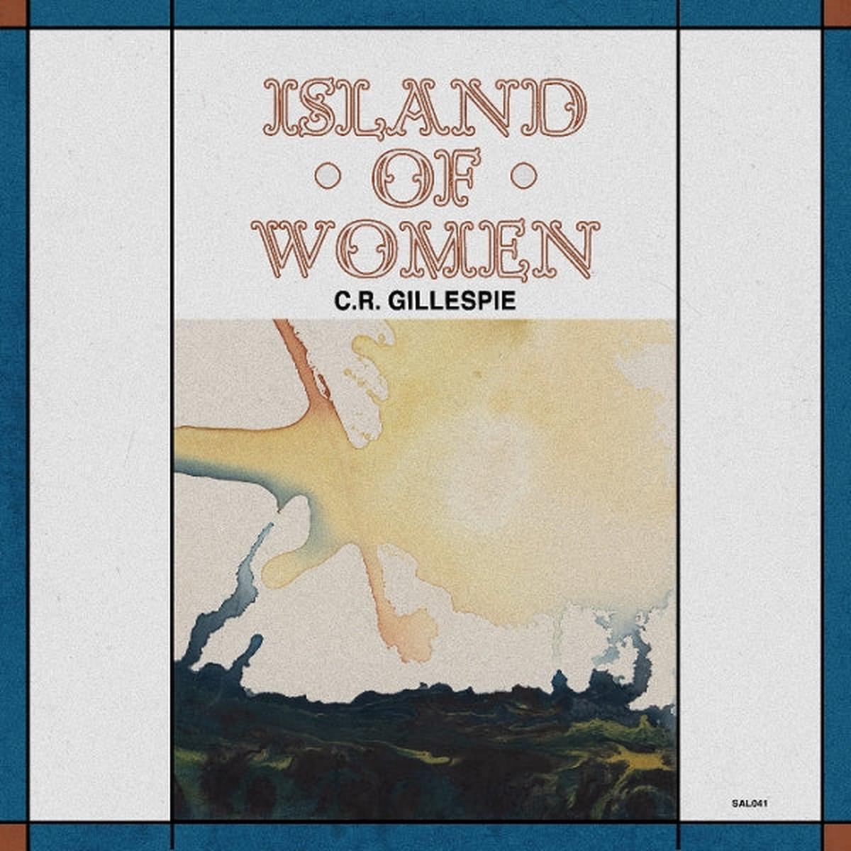 C.R. Gillespie - Island of Women (LP)