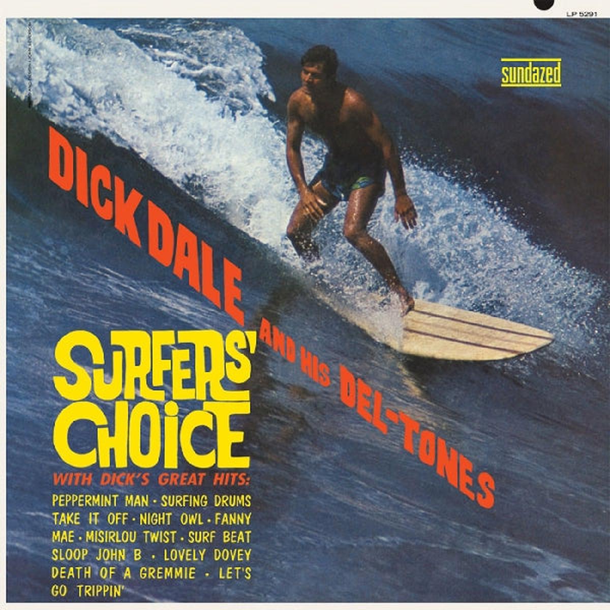 Dick Dale and His Del-Tones - Surfers' Choice (LP)