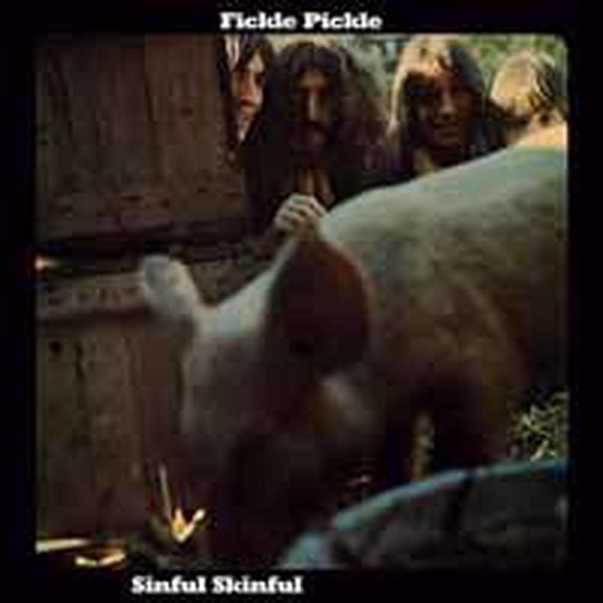 Fickle Pickle - Sinful Skinful (2 LPs)