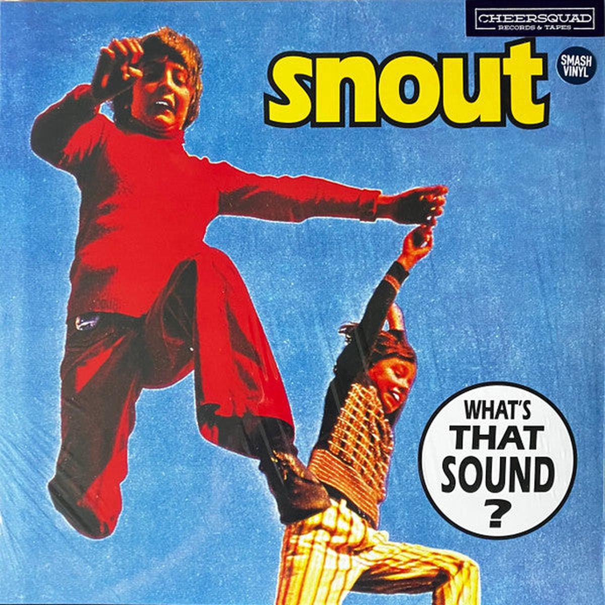 SNOUT 8211 WHAT8217S THAT SOUND 2025 REISSUE 8211 LP