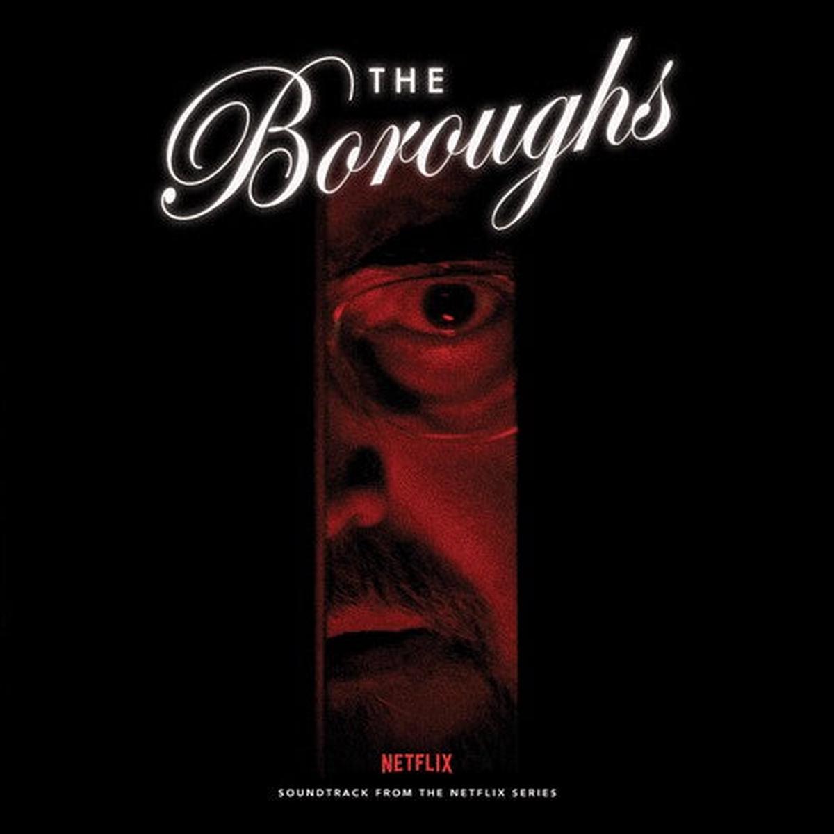 Boroughs (Soundtrack From Netflix Series) / O.S.T.: The Boroughs (Soundtrack From The Netflix Series) (Original Soundtrack - VINYL LP