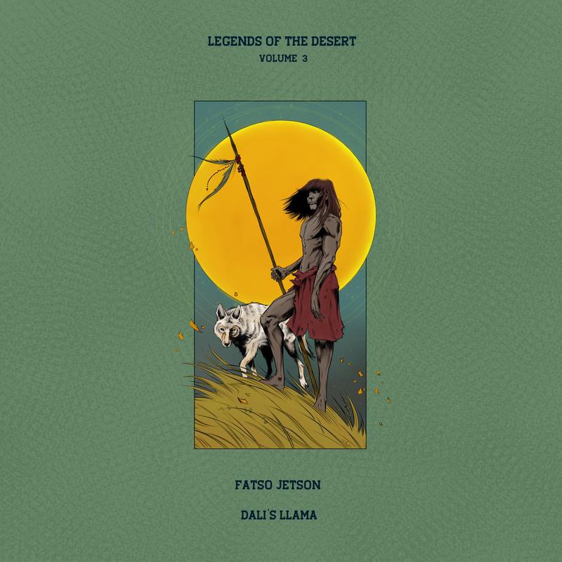 Fatso Jetson & Dali's Llama - Legends Of The Desert: Vol.3 (LP)