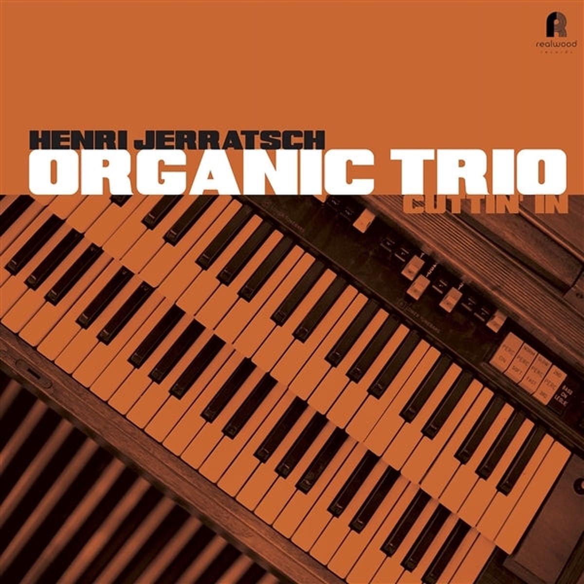 Henri Jerratsch Organic Trio - Cuttin' In (LP)