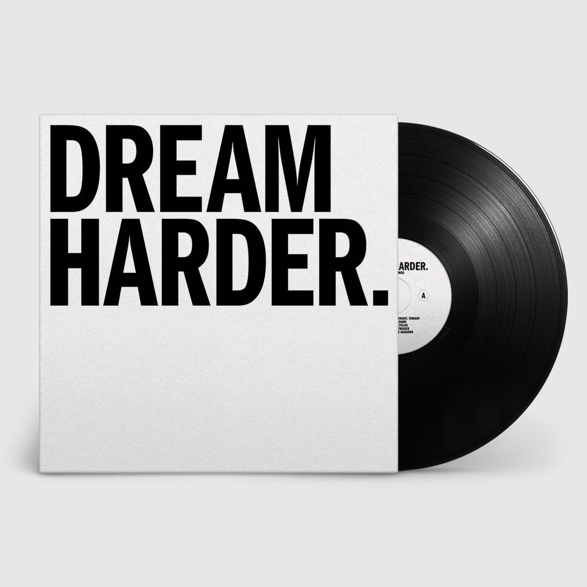 Dream Harder Signed Vinyl LP