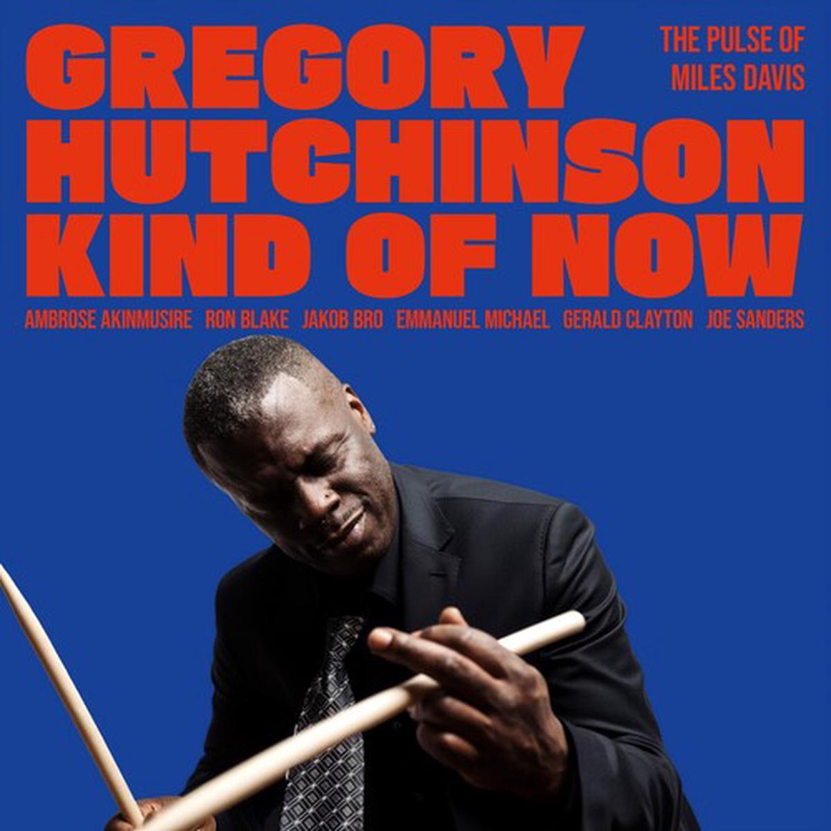 Gregory Hutchinson: Kind of Now - the Pulse of Miles Davis - VINYL LP