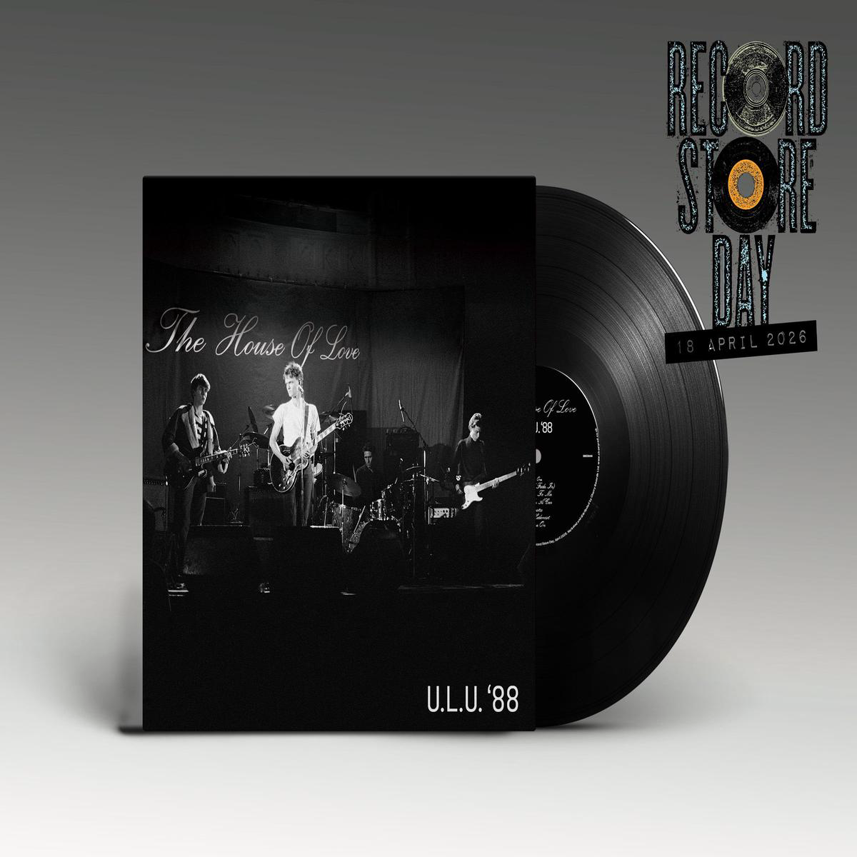 The House Of Love 8211 Live At ULU (7 October 1988) 8211 1LP 8211 Black Vinyl Record Store Day 2026