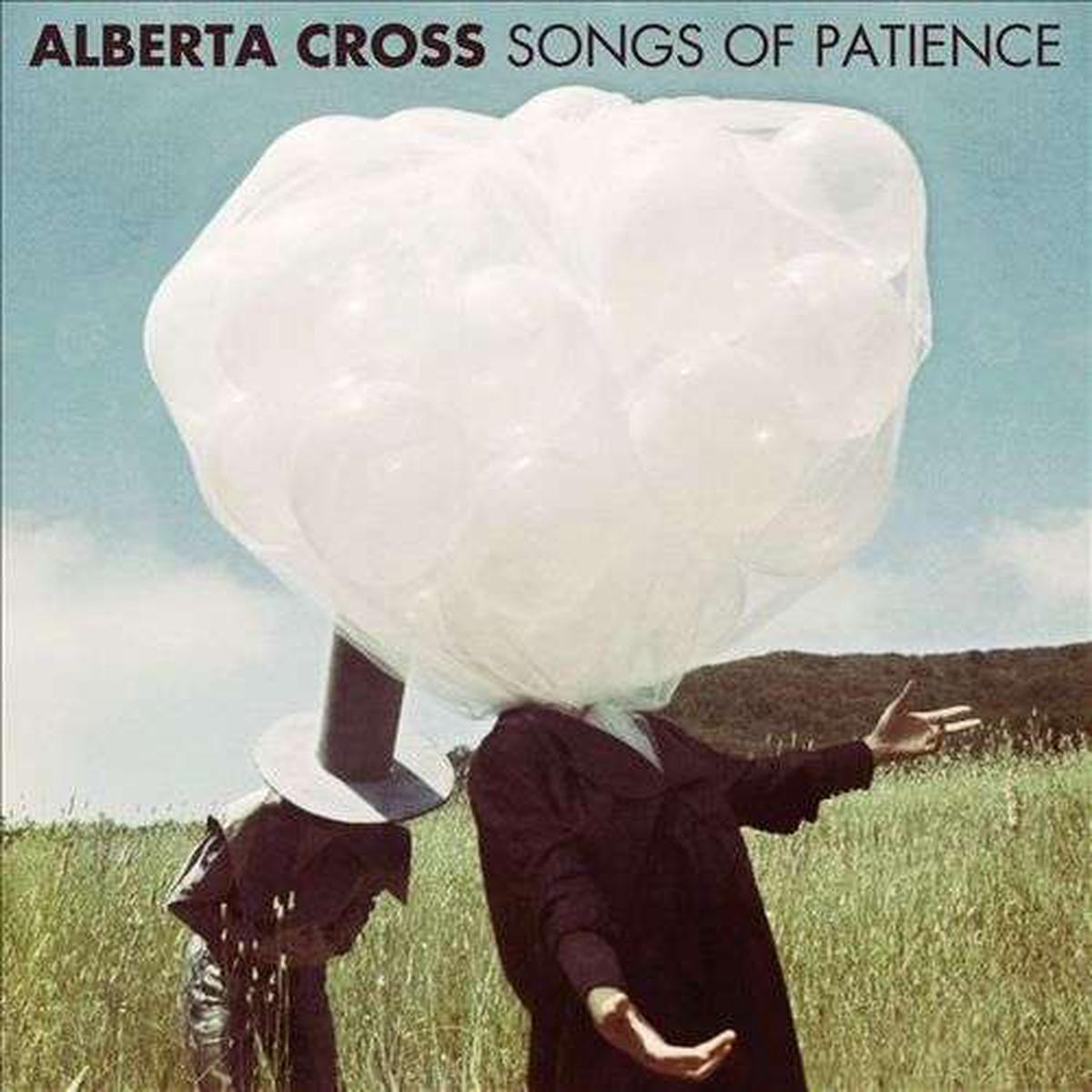 Alberta Cross - Songs of Patience (LP)
