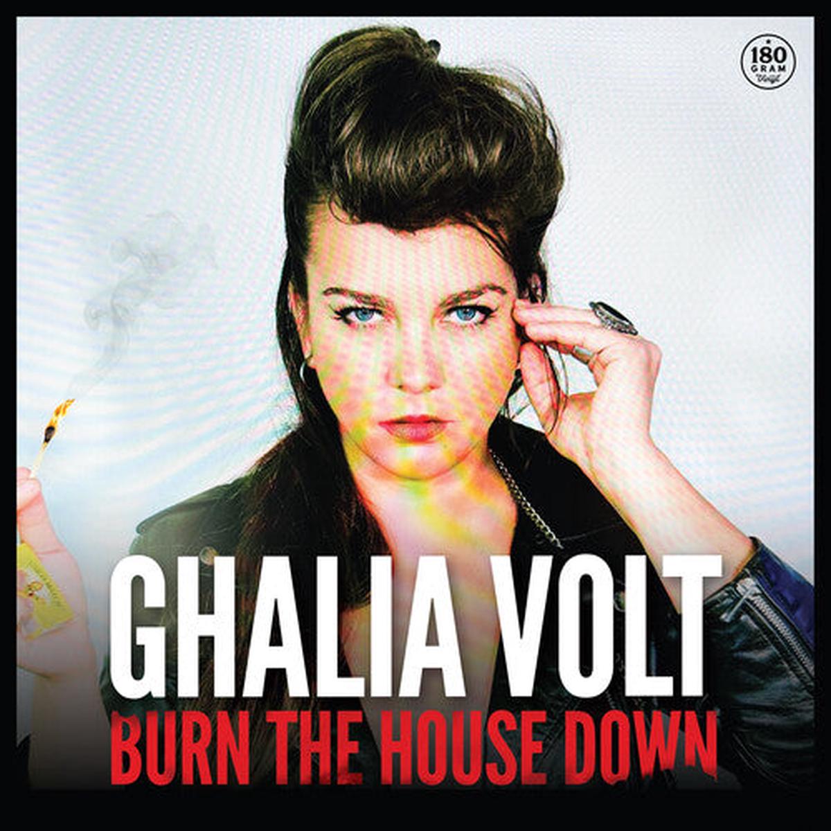 Ghalia Volt: Burn the House Down - VINYL LP