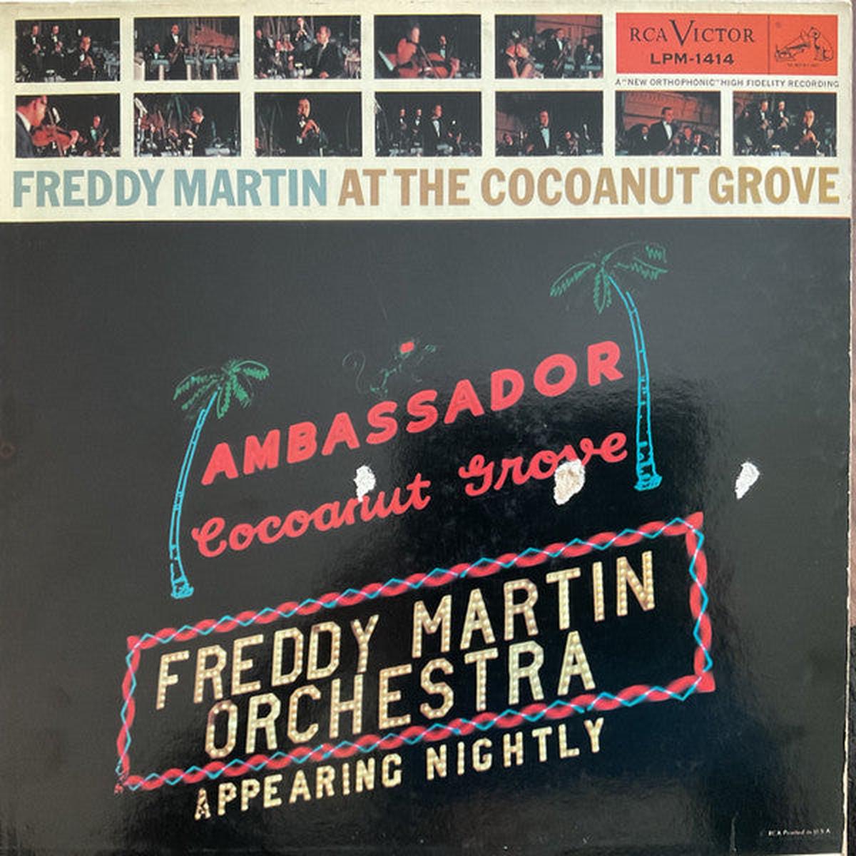 Freddy Martin And His Orchestra Freddy Martin At The Cocoanut Grove 1957 Big Band (vinyl lp)