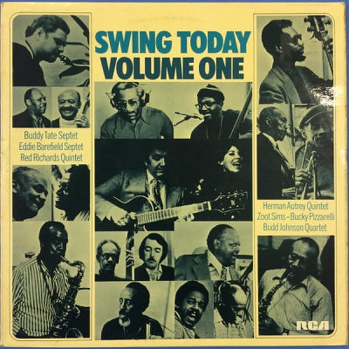 BUDDY TATE SEPTET, EDDIE BAREFIELD SEPTET, RED RICHARDS QUINTET, HERMAN AUTREY QUINTET, ZOOT SIMS - - Swing Today Volume One