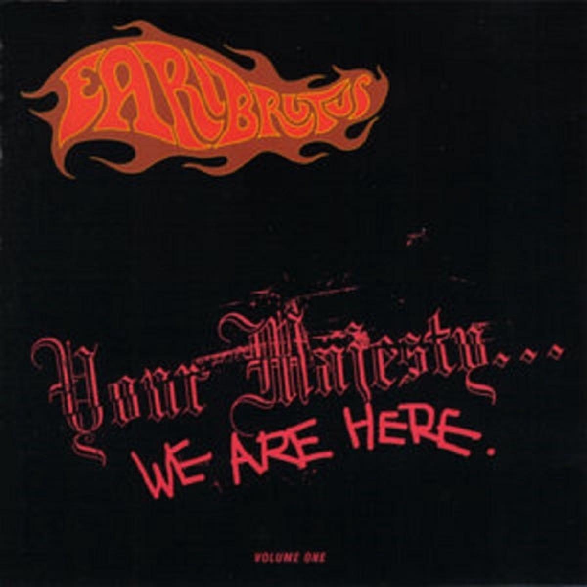 Earl Brutus - Your Majesty..We Are Here (LP)