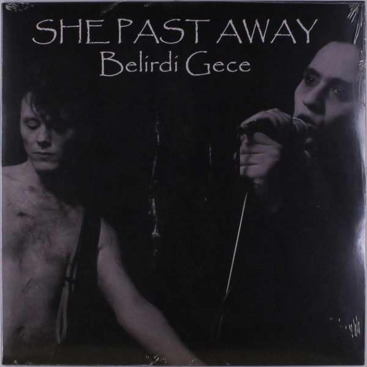 She Past Away - Belirdi Gece (LP)