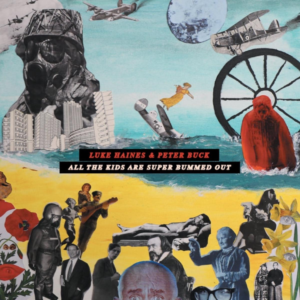 Luke and Peter Buck Haines - All the Kids Are Super Bummed Out (2 LPs)