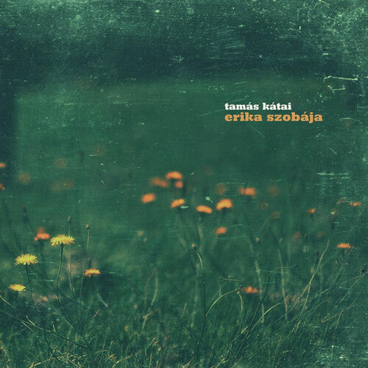 Tamas Katai: Erika Szobaja - VINYL LP