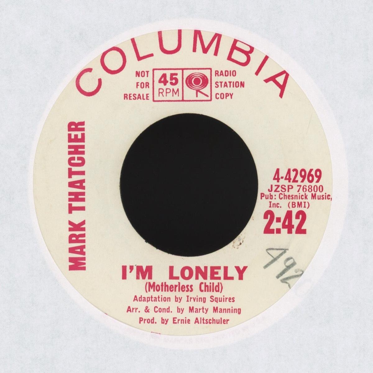 Mark Thatcher - Im Lonely (Motherless Child) on Columbia Promo RB Popcorn 45