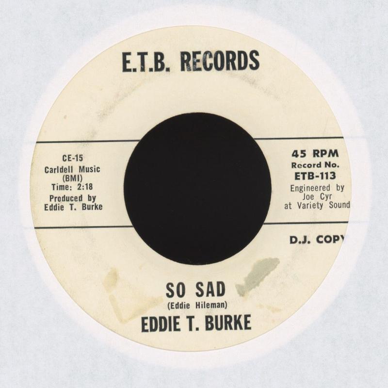 Eddie T. Burke - So Sad on E.T.B. Promo Garage Psych 45