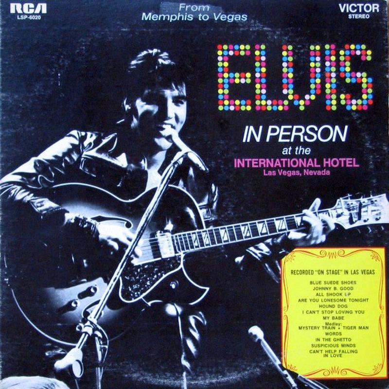 Elvis Presley - From Memphis To Vegas / From Vegas To Memphis