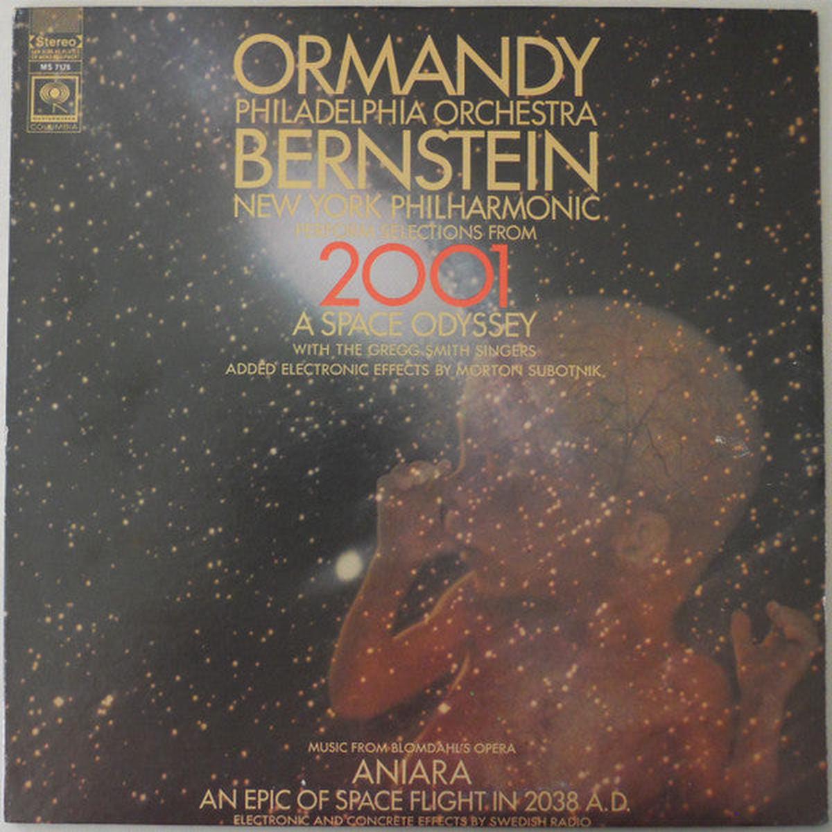 Eugene Ormandy / Leonard Bernstein Selections From "2001: A Space Odyssey" / Highlights From "Aniara" LP
