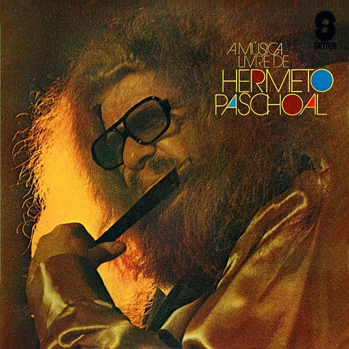 Hermeto Paschoal - A Msica Livre De Hermeto Paschoal LP