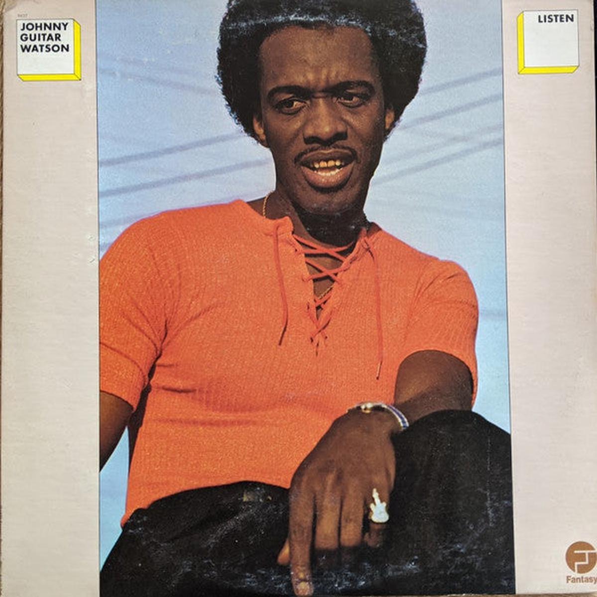 Johnny Guitar Watson - Listen LP