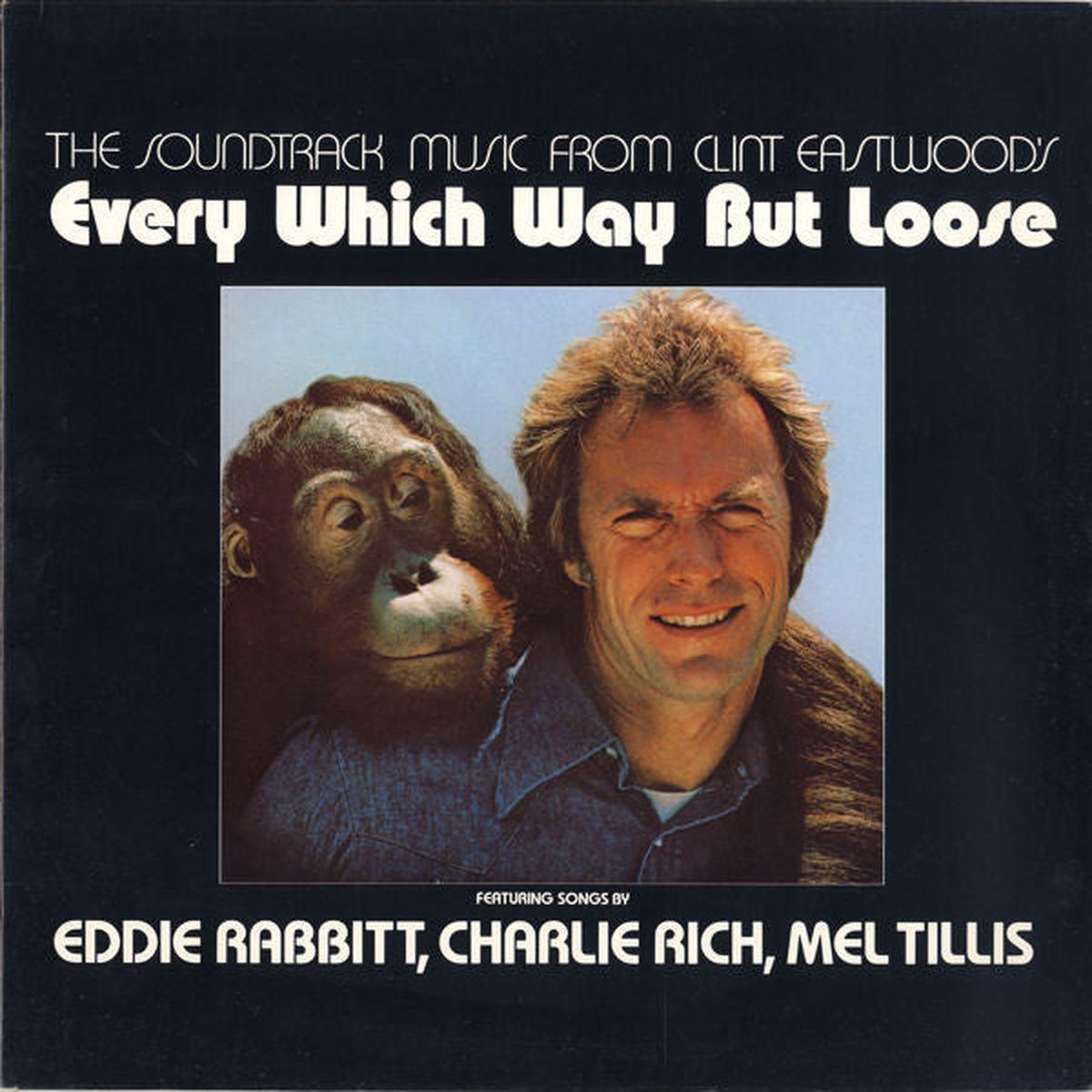 Soundtrack  (The Soundtrack Music From Clint Eastwood's) Every Which Way But Loose LP